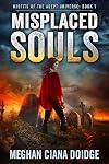 Misplaced Souls