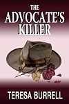 The Advocate's Killer: Legal Suspense Murder Mystery (The Advocate Series Book 11)