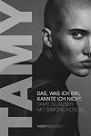 Tamy: Das, was ich bin, kannte ich nicht (German Edition)