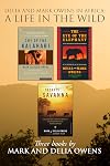 Delia And Mark Owens In Africa: A Life in the Wild