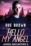 Hello My Angel (Angel Enterprises, #3)