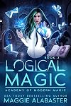 Logical Magic (Academy of Modern Magic Book 3)