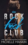 ROCK F*CK CLUB (Girls Ranking the Rock Stars Book 6)
