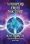 Whispers from Nocturn (Tales of the Annigan Cycle Book 3)