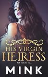 His Virgin Heiress