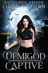 Demigod Captive