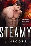 Steamy (It's Getting Hot In Here Book 1)