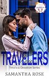 Travelers Love: Timeless Devotion Series book 4 (Forever Safe Summer II 3)