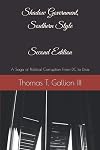 Shadow Government, Southern Style: A Saga of Political Corruption From DC to Dixie