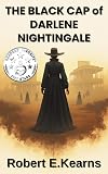 The Black Cap of Darlene Nightingale