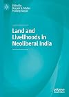Land and Livelihoods in Neoliberal India
