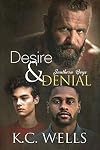 Desire & Denial