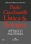 Ustica&Bologna. Attacco all'Italia