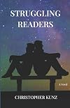 STRUGGLING READERS: A Novel