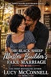 The Black Sheep Master Builder's Fake Marriage (The Brides Wanted Matchmaker Series Book 3)
