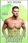 Make Me A Daddy (A DILF For Father's Day #3)