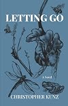 LETTING GO: A Novel