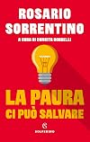 La paura ci può salvare (Italian Edition)