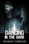 Dancing in the Dark (The Base, #1)