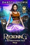 Reckoning: A Reverse Harem Tale (Mountain Magic Book 3)