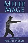 Melee Mage (Fledgling God #2)