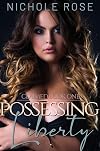 Possessing Liberty