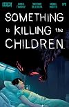 Something is Killing the Children #9