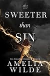Sweeter Than Sin (Richer Than God Book 2)