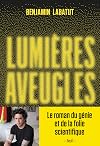 Lumières aveugles (French Edition)
