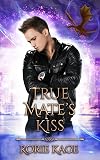 True Mate's Kiss