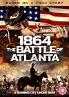 1864 The Battle of Atlanta [DVD]
