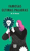 Famosas ultimas palabras