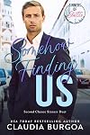 Somehow Finding Us (Second Chance Sinners, #2)