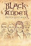 Blackadder: Trivia Quiz Book