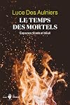 Le Temps des mortels: Espaces rituels et deuil
