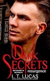 Dark Secrets Resurgence (The Children Of The Gods Paranormal Romance Series Book 44)
