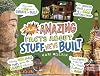 Totally Amazing Facts About Stuff We've Built (Mind Benders)