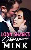 Loan Shark's Obsession