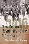 New Zealandβs Responses to the 1916 Rising