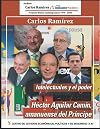 Intelectuales y el poder: Héctor Aguilar Camín, amanuense del Príncipe (Spanish Edition)