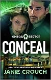 Conceal (Omega Sector Book 3)