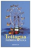 Tettagna (Italian Edition)