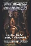 The Demons of Solomon: Spirits of the Air, Earth, & Underworld