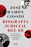 Biografía judicial del 68: El uso político del derecho contra el movimiento estudiantil