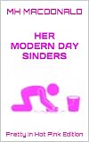 Her Modern Day Sinders: Pretty In Hot Pink Edition (Modern Day Cinders Book 15)
