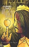 Curing The Midas Touch