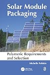 Solar module packaging polymeric requirements and selection