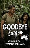 Goodbye Saïgon