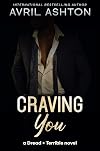 Craving You (Dread Terrible, #3)