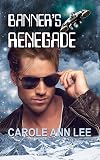 Banner's Renegade (Banners Series Book 3)